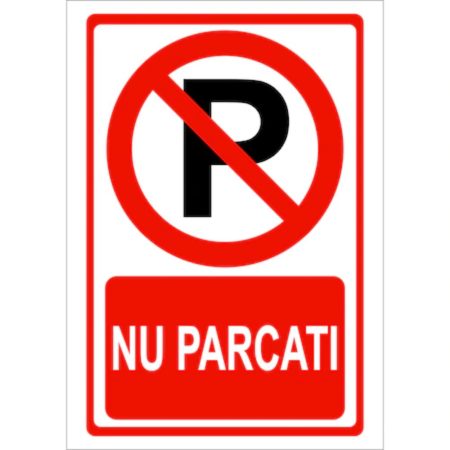 Semn parcarea interzisa A4