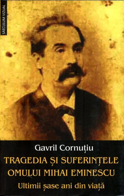 Tragedia si suferintele omului Mihai Eminescu