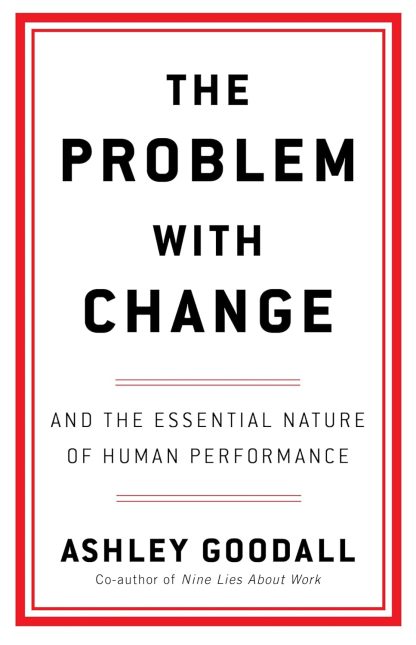 The Problem With Change