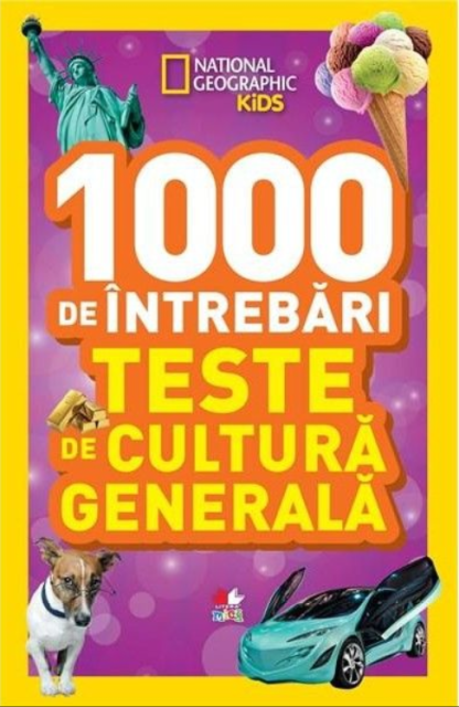 1000 de întrebări. Teste de cultură generală. Vol. 4 - Reeditare