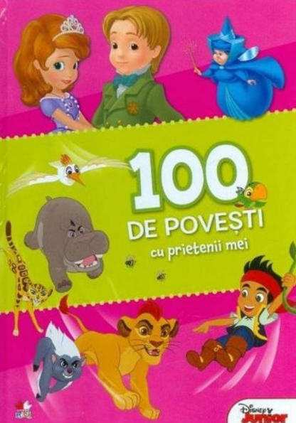 Disney. 100 de povești cu prietenii mei