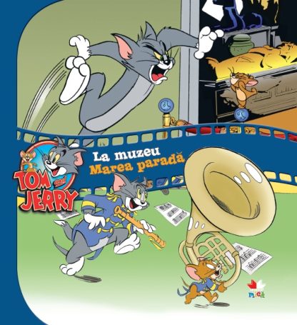 Tom & Jerry. La muzeu. Marea paradă