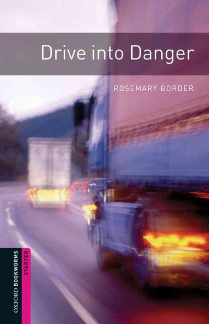 OBW 3E Starter: Drive into Danger