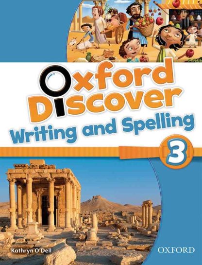 Oxford Discover 3 Writing and Spelling