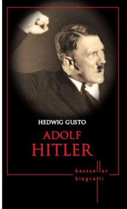 Adolf Hitler. Bestseller. Biografii