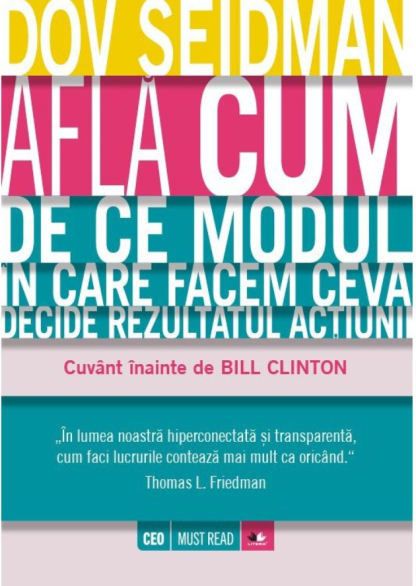 Află cum. De ce modul în care facem ceva decide rezultatul acțiunii