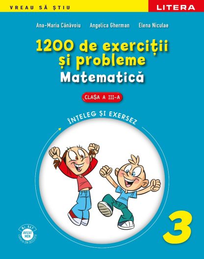 1200 de exerciţii şi probleme. Matematică. Clasa a III-a