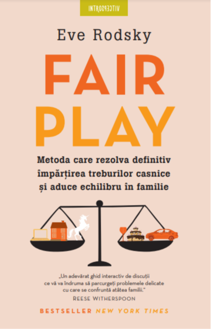 Fair Play. Metoda care rezolva definitiv impartirea treburilor casnice si aduce echilibru in familie