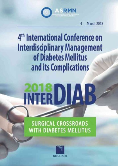 International Conference on Interdisciplinary Management of Diabetes Mellitus and its Complications – INTERDIAB 2018 / Surgical Crossroads with Diabetes Mellitus