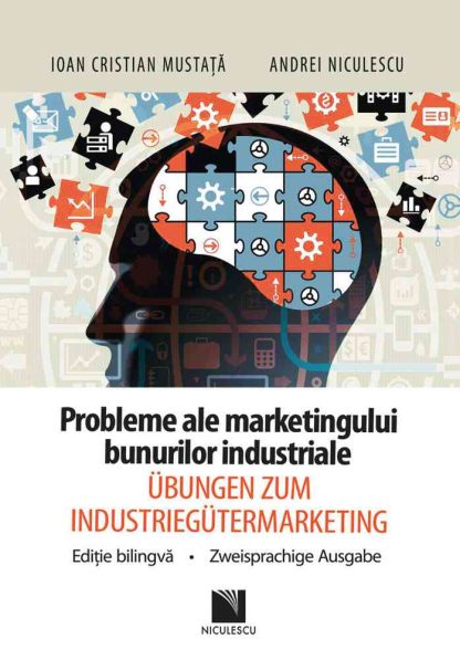 Probleme ale marketingului bunurilor industriale / Ubungen zum industriemarketing