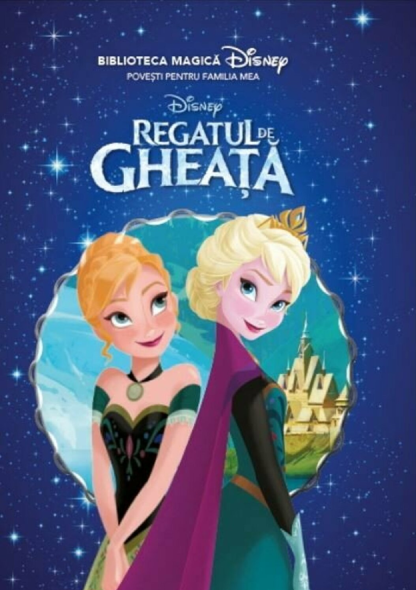 Disney. Regatul de gheață. Biblioteca magică