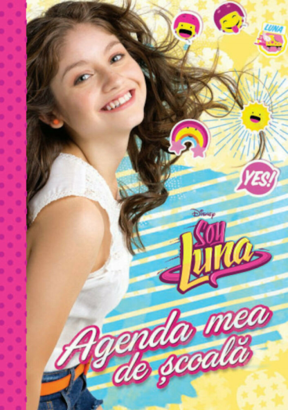 Disney. Soy Luna. Agenda mea de școală