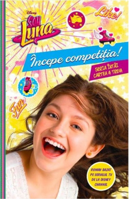 Disney. Soy Luna. Începe competiția