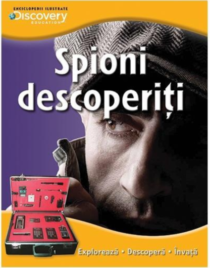 Spioni descoperiți. Colecția Discovery