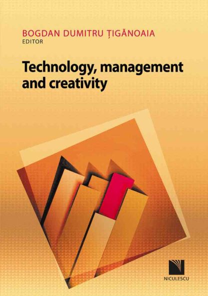 Technology, Management and Creativity