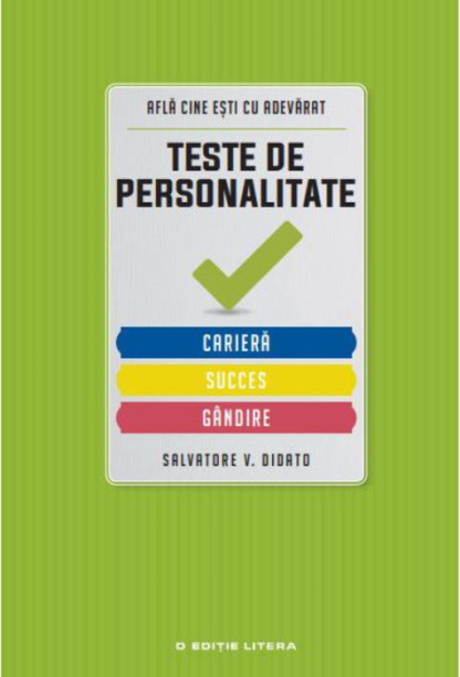 Teste de personalitate. Carieră. Succes. Gândire